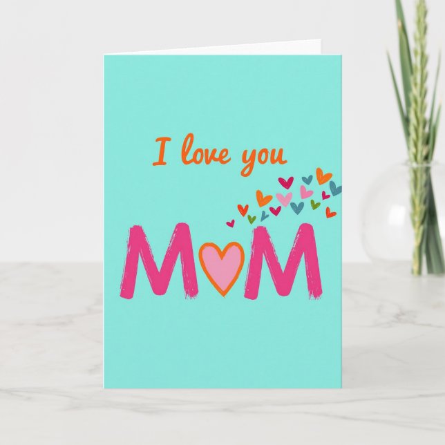 I Love You Mom Heart Burst Card Karte (Vorderseite)