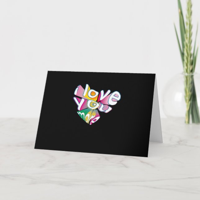 I Love You More Elegant Style  Karte (Vorderseite)
