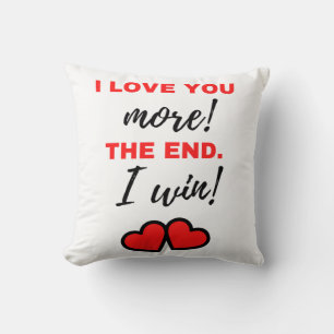 I Love You More! The End. I Win! Black Kissen