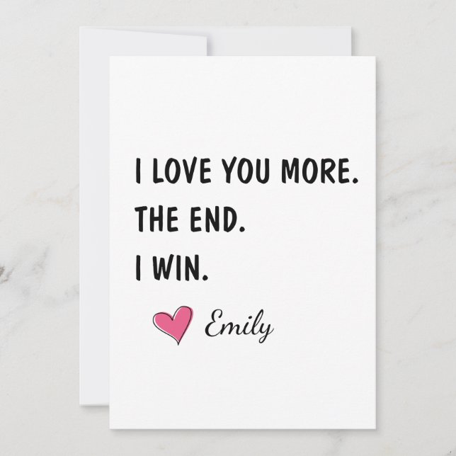 I Love You More The End I Win – Funny Dad Karte (Vorderseite)