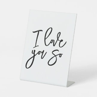 I love you so decorative sign sockelschild
