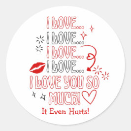 I Love You So Much Note Romantic Valentines Runder Aufkleber