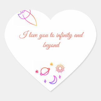 I love you to infinity and beyond Herz-Aufkleber