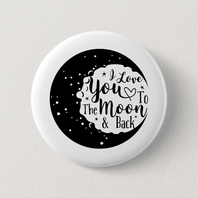 I love you to the moon and back button (Vorderseite)