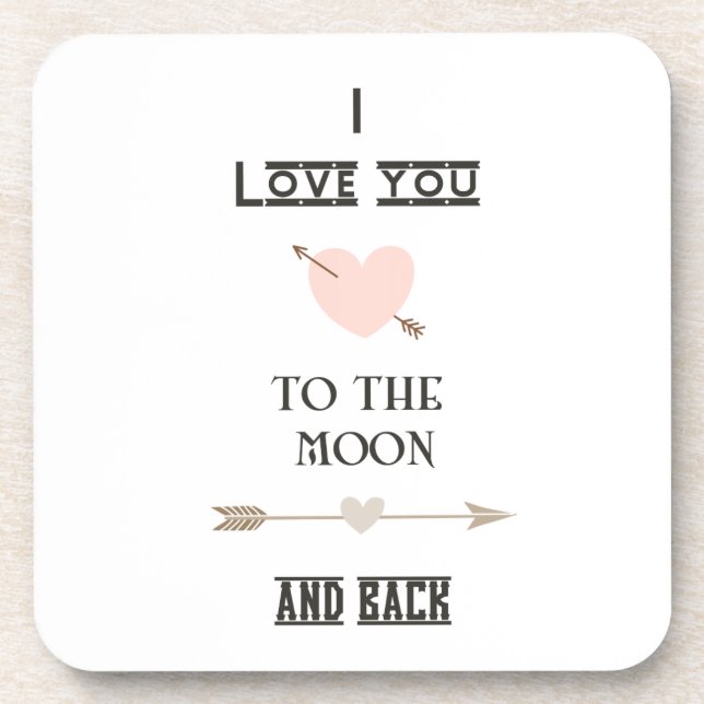 I love you to the moon and back getränkeuntersetzer (Vorderseite)