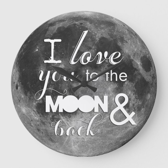 I love you to the moon and back. große wanduhr (Vorderseite)