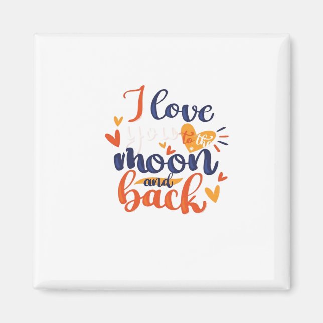 I Love You To The Moon And Back Modern Romantic De Magnet (Vorne)