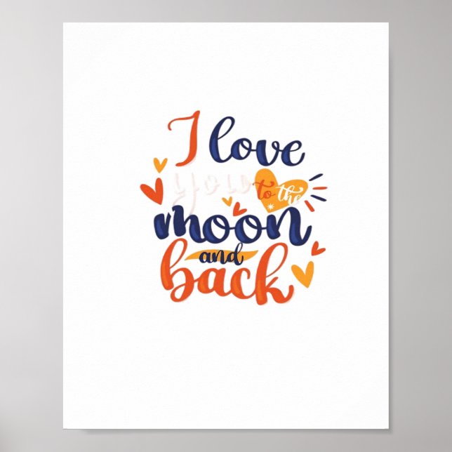 I Love You To The Moon And Back Modern Romantic De Poster (Vorne)