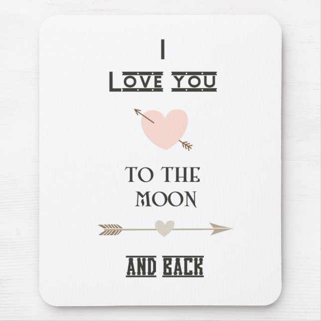 I love you to the moon and back mousepad (Vorne)