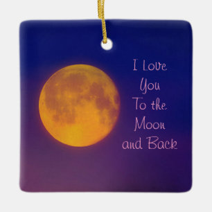 I Love You To The Moon And Back Ornament