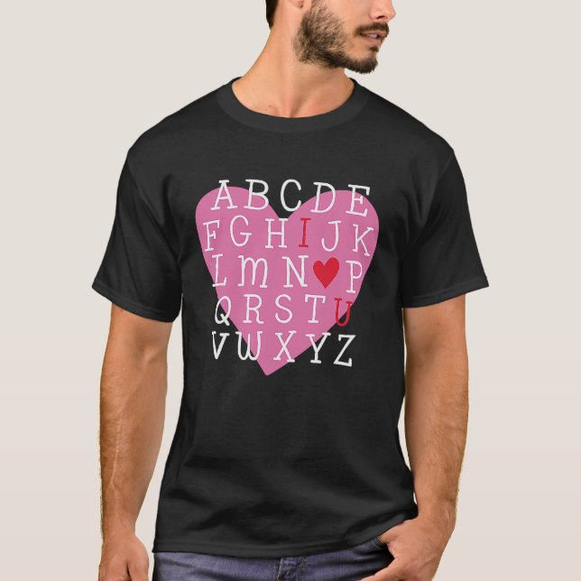I LOVE YOU Valentines Day Alphabet Teacher Student T-Shirt (Vorderseite)