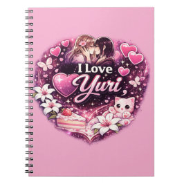 I Love Yuri | Kawaii Girls’ Love Anime Aesthetic  Notizblock