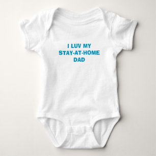 I LUV MYSTAY-AT-HOMEDAD BABY STRAMPLER