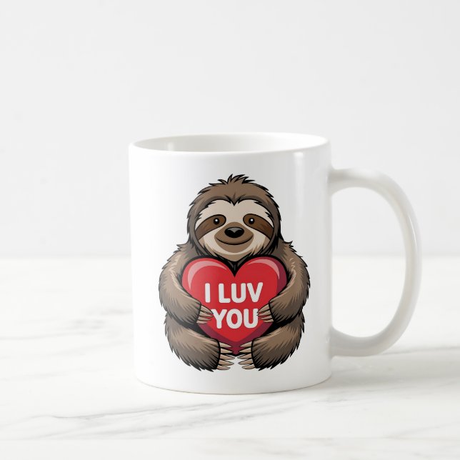I LUV YOU, Funny Valentine's Day Niedlich Sloth Kaffeetasse (Rechts)