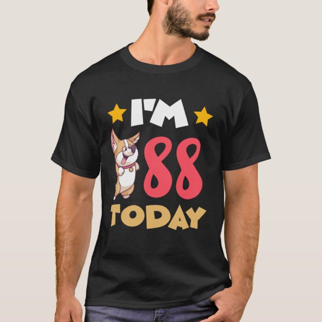 I m 88 Today T-Shirt (Vorderseite)