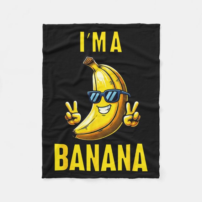 I’m A Banana Funny Cartoon Humor Design  Fleecedecke (Vorderseite)