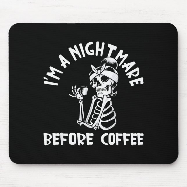 I’m A Before Coffee Funny Halloween Christmas  Mousepad (Vorne)