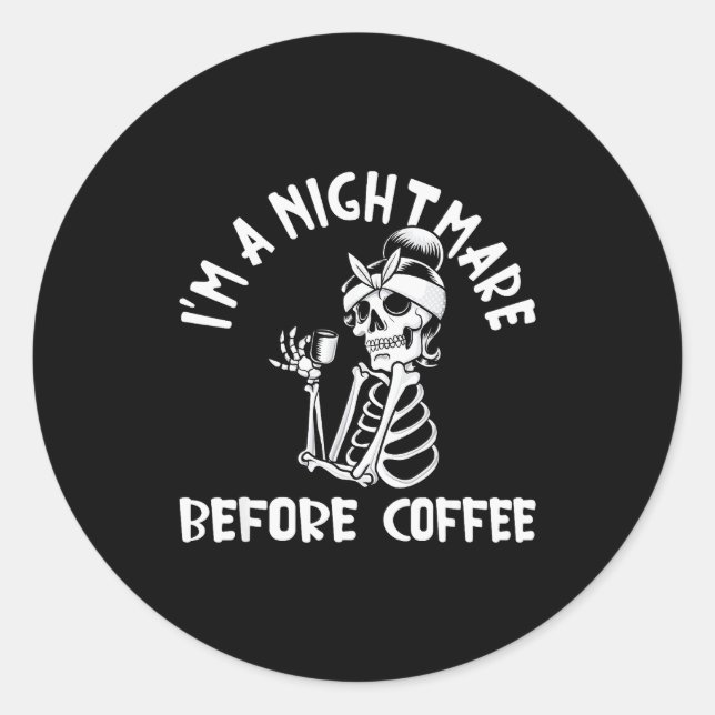 I’m A Before Coffee Funny Halloween Christmas  Runder Aufkleber (Vorderseite)