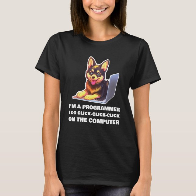 I m a Programmer I Do Click Click Click On The Com T-Shirt (Vorderseite)