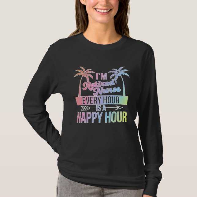 I m A Retired Nurse Retirement  Retirement Nurse   T-Shirt (Vorderseite)