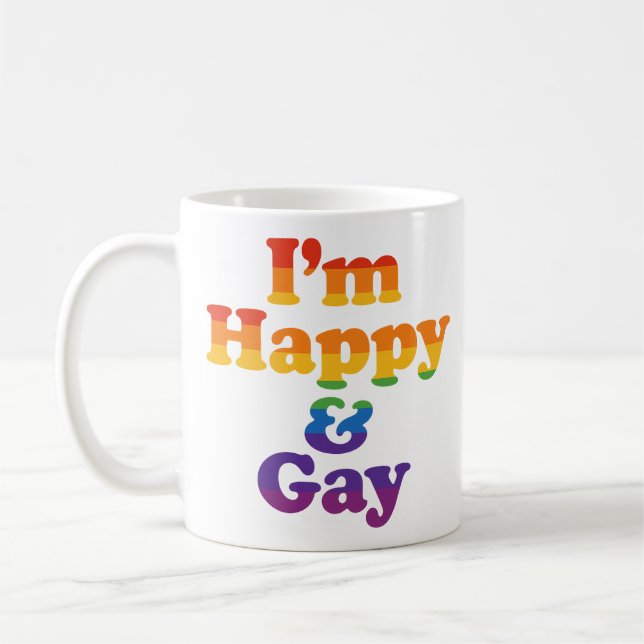 “I’m Happy & Gay” Mug – Bold Pride Coffee Cup  (Gauche)