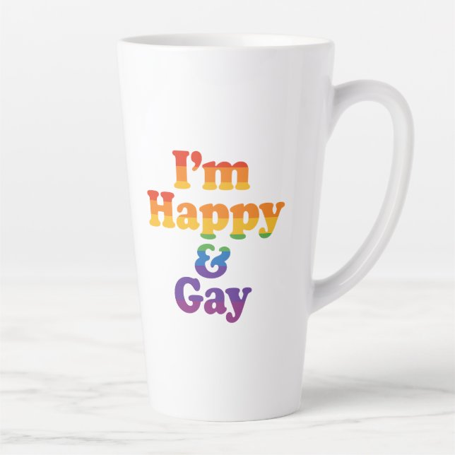 “I’m Happy & Gay” Mug – Bold Pride Latte Cup  (Droite)