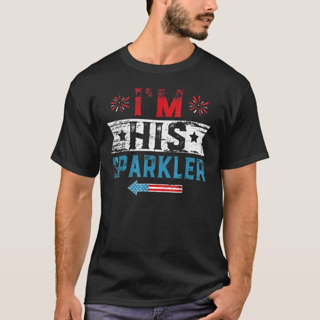 I m His Sparkler His And Her 4th Of July Matching  T-Shirt (Vorderseite)