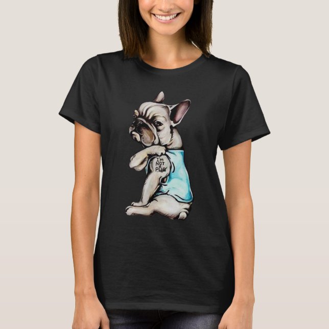 I m nicht Mops-lustiges französische T-Shirt (Vorderseite)