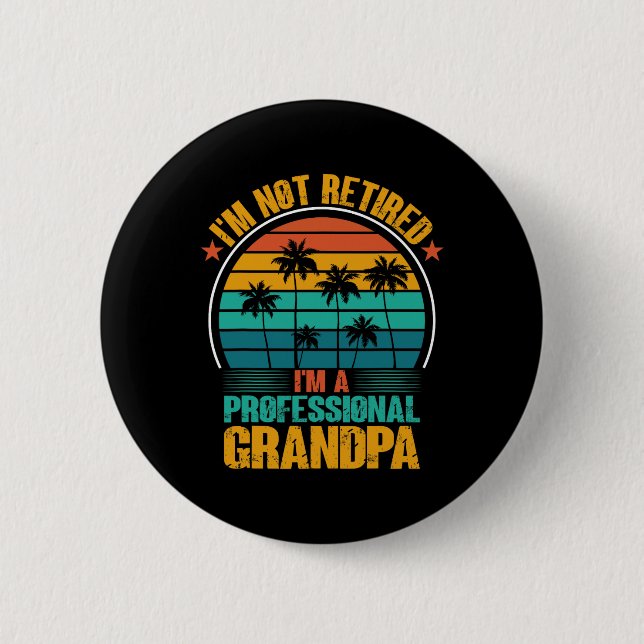 I&# m not remüde I&# m a Beruflich Opa F Button (Vorderseite)