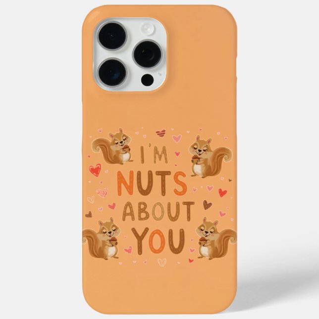 I’m Nuts About You  – Cute Squirrel  Case-Mate iPhone Hülle (Rückseite)
