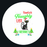 i m on santa s nauty list niedliche christmas sant runder aufkleber<br><div class="desc">Ich bin auf santa s nauty list niedliche christas santa black cat</div>