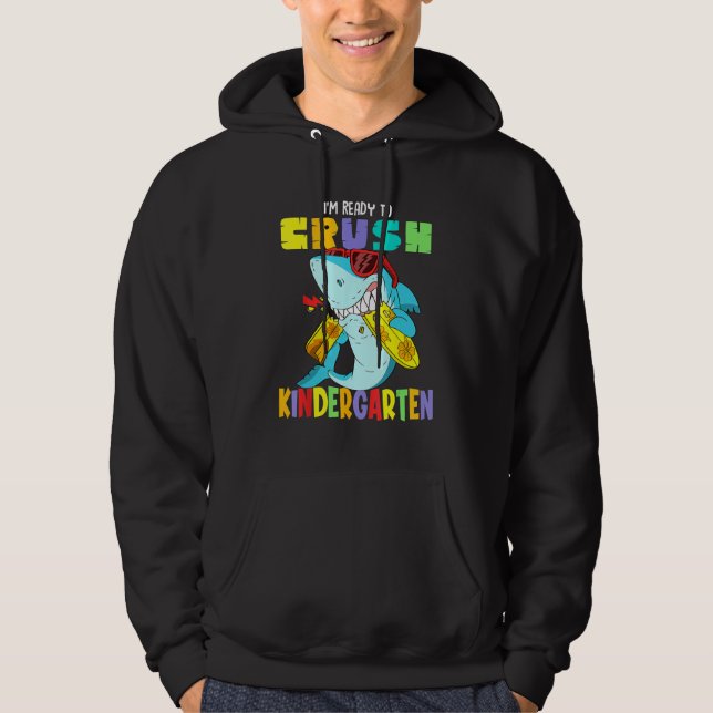 I m Ready To Crush Kindergarten Shark Boys Hoodie (Vorderseite)
