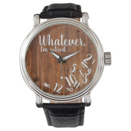 I’m Retired Rustic Wood Funny Retirement Brown Armbanduhr