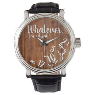 I’m Retired Rustic Wood Funny Retirement Brown Armbanduhr