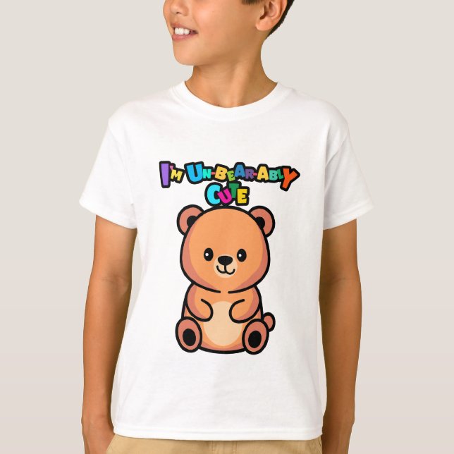 I’m Un-bear-ably Cute Bear T-Shirt (Vorderseite)
