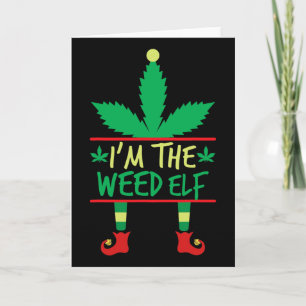 I’m Weed Elf Funny Ugly Christmas Sweater Karte
