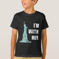I’m With Her Statue Of Liberty