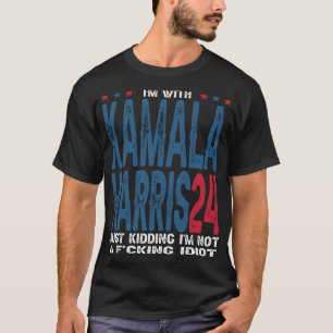 I’m With Kamala Just Kidding Not Idioten Retro T-Shirt