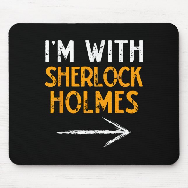 I’m With Sherlock Holmes Halloween Matching Couple Mousepad (Vorne)