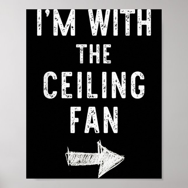 I’m With The Ceiling Fan Funny Halloween Couple Co Poster (Vorne)