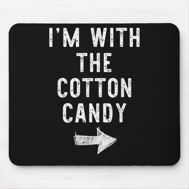 I’m With The Cotton Candy Funny Halloween Couple C Mousepad (Vorne)