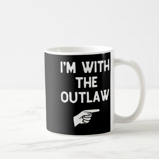 I’m With The Outlaw Funny Halloween Matching Costu Kaffeetasse (Rechts)