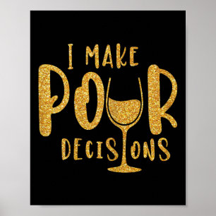 I Make Pour Decision Junggeselinnen-Abschied Group Poster