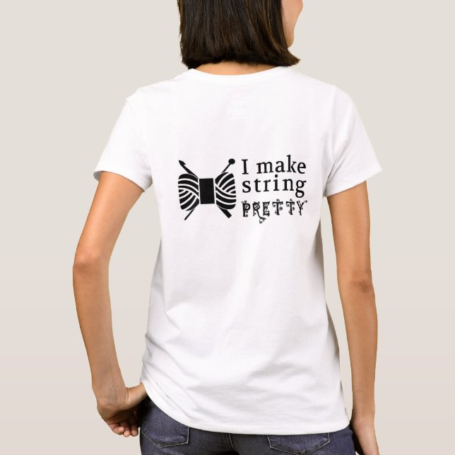I Make String Hübsch T-Shirt (Rückseite)