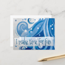 "I make time for fun" Motivation Affirmation