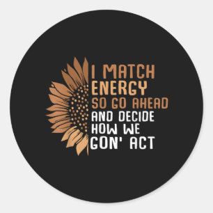 I Match Energy Empowerment African American Afro W Runder Aufkleber