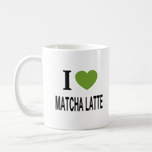 I ❤️ MATCHA LATTE I LIEBE MATCHA LATTE I HERZMATC KAFFEETASSE