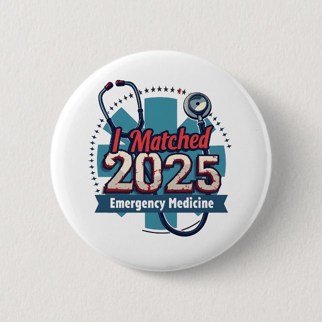 I Matched 2025 Emergency Medicine Button (Vorderseite)