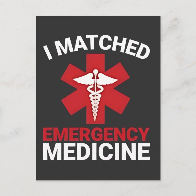 I Matched Emergency Medicine Abschluss Ankündigungspostkarte (Vorderseite)