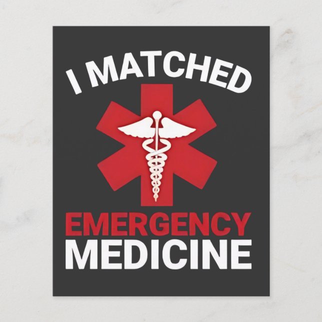 I Matched Emergency Medicine Abschluss Flyer (Vorne)